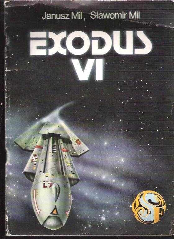 Janusz Mil, Stanisław Mil - Exodus VI