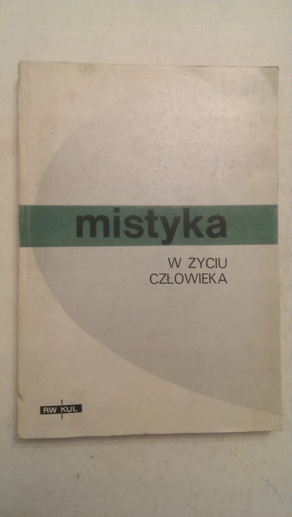 MISTYKA W ŻYCIU CZŁOWIEKA