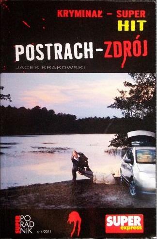 KRYMINAŁ - POSTRACH ZDRÓJ - JACEK KRAKOWSKI - WOŚP