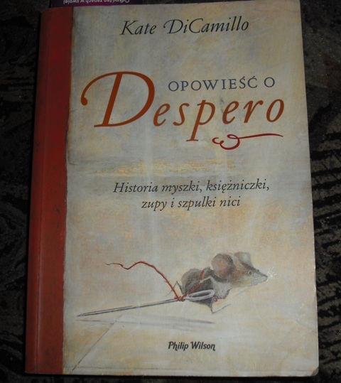 OPOWIEŚĆ O DESPERO – KATE DiCAMILLO