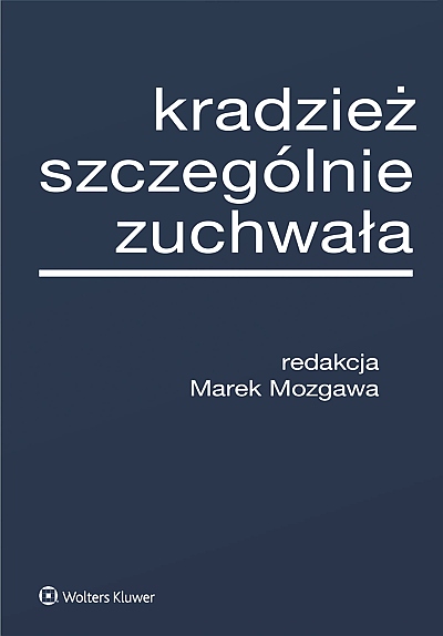 KRADZIEŻ SZCZEGÓLNIE ZUCHWAŁA