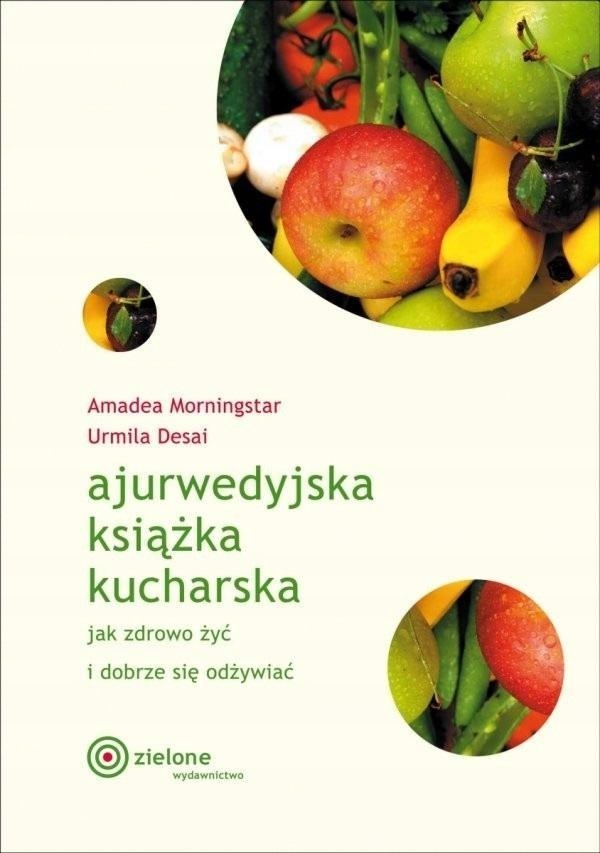 AJURWEDYJSKA KSIĄŻKA KUCHARSKA