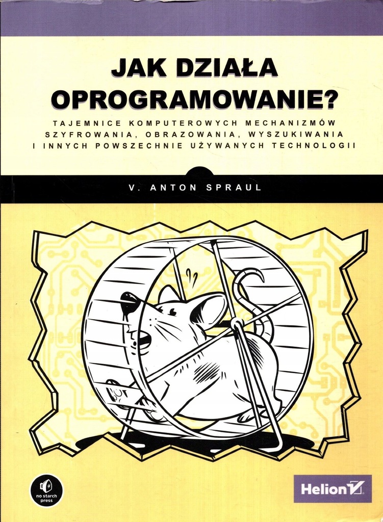 Jak działa oprogramowanie? - V. Anton Spraul