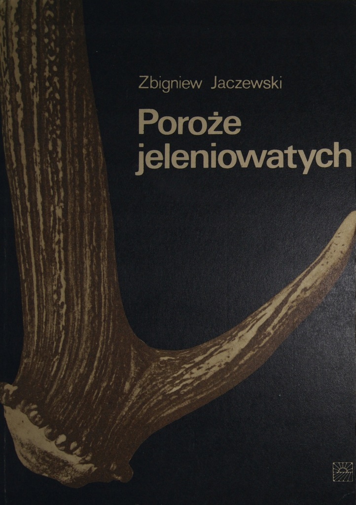 Zbigniew Jaczewski Poroże jeleniowatych