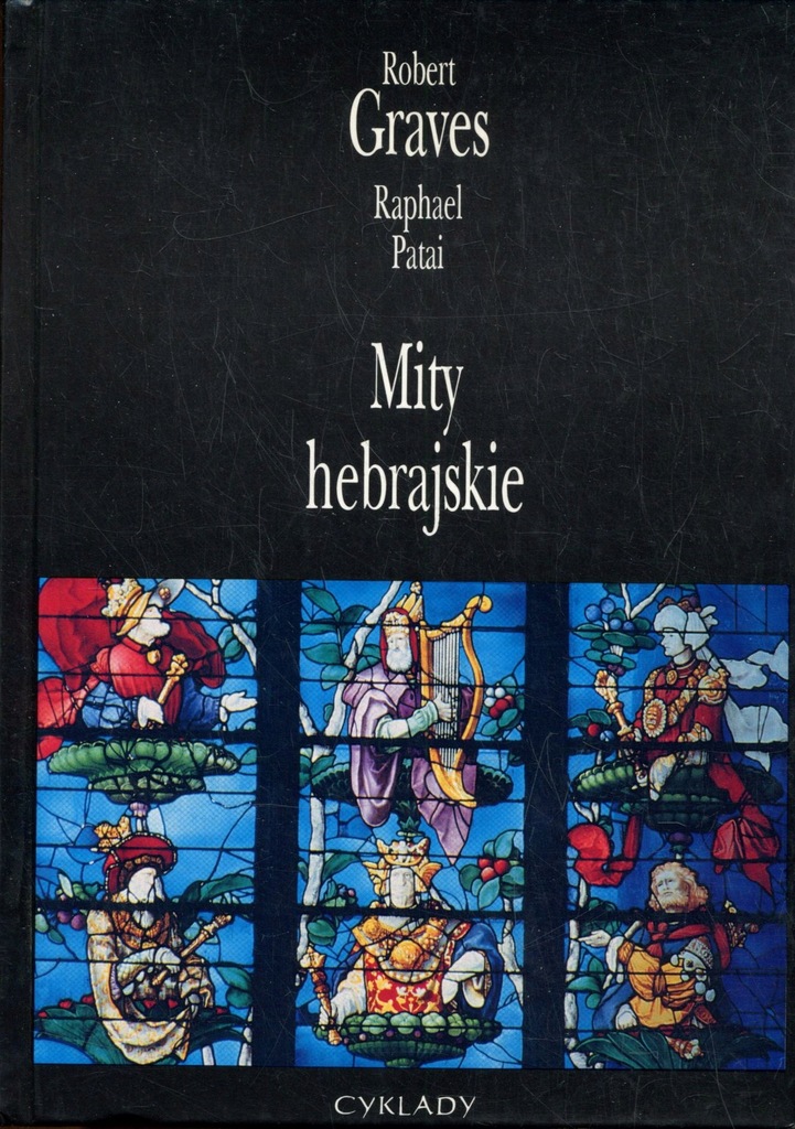 Mity Hebrajskie - Raphael Patai, Robert Graves