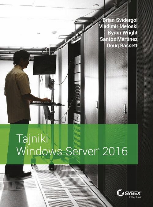 TAJNIKI WINDOWS SERVER 2016, BRIAN SVIDERGOL