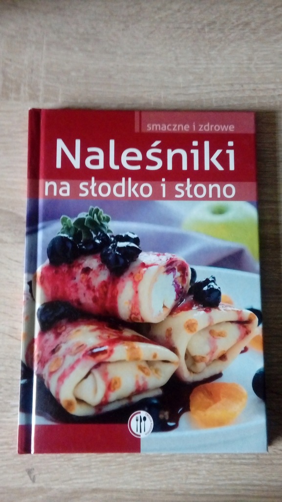 Ksiazka Kucharska Nalesniki Na Slodko I Slono 8410837810 Oficjalne Archiwum Allegro
