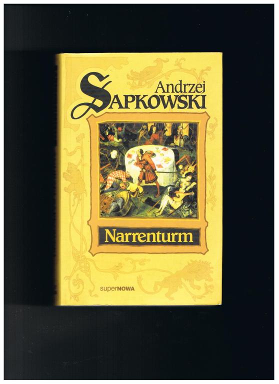 Andrzej Sapkowski "Narrenturm", wysyłka gratis