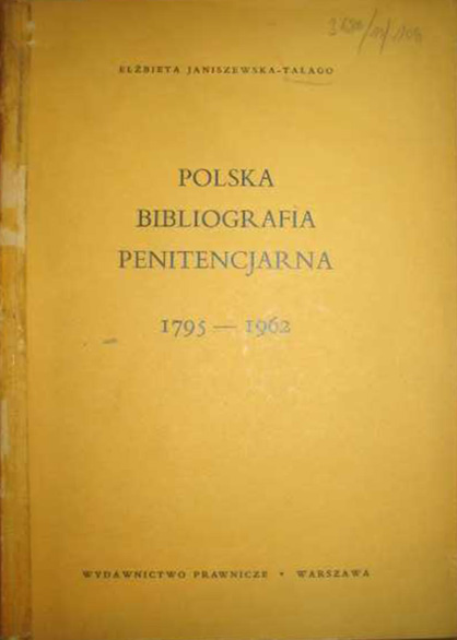 Polska Bibliografia Penitencjarna 1795 - 1962