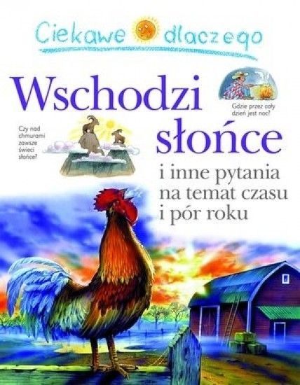 Ciekawe dlaczego wschodzi słońce