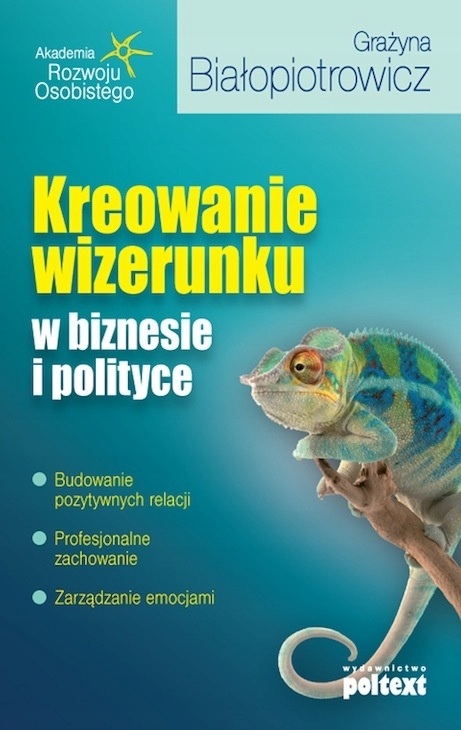 Kreowanie wizerunku w... Grażyna Białopiotrowicz