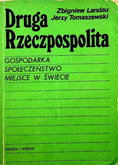 Druga Rzeczpospolita gospodarka społeczeństwo