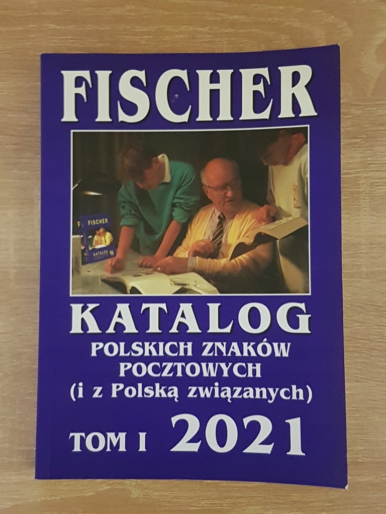 Katalog Polskich Znaczków Pocztowych Fischer 2021 Tom I