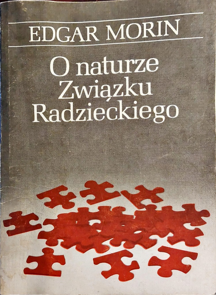 O naturze Związku Radzieckiego Edgar Morin
