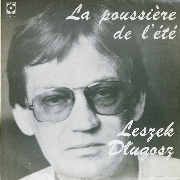 LESZEK DŁUGOSZ - La Poussière De L’été - LP MUZA