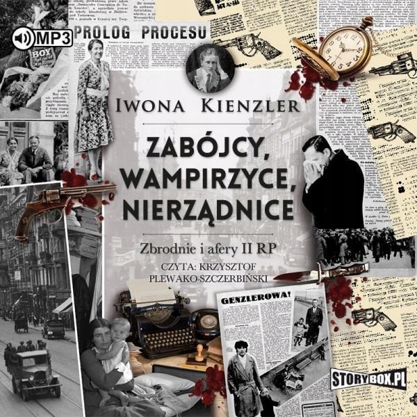 ZABÓJCY, WAMPIRZYCE, NIERZĄDNICE. AUDIOBOOK