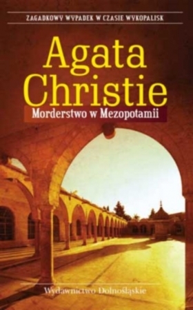 Agata Christie. Morderstwo w Mezopotamii