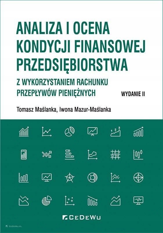 ANALIZA I OCENA KONDYCJI FINANSOWEJ PRZEDSIĘB.