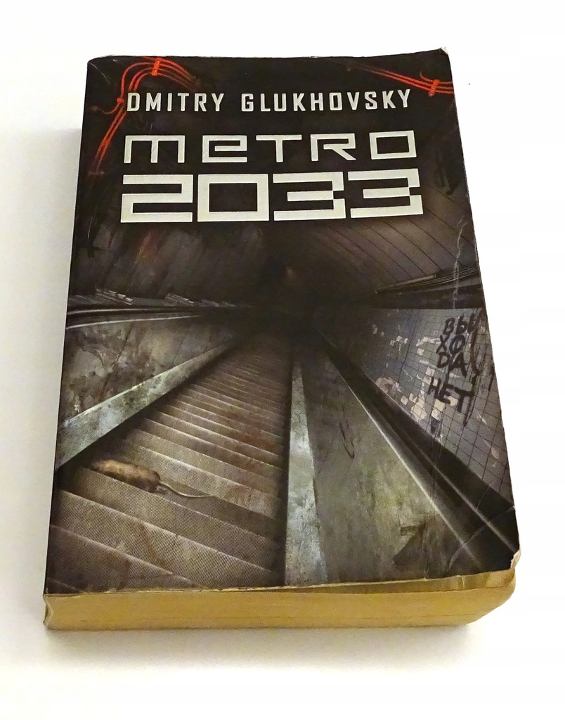 Metro 2033 Dmitry Glukhovsky