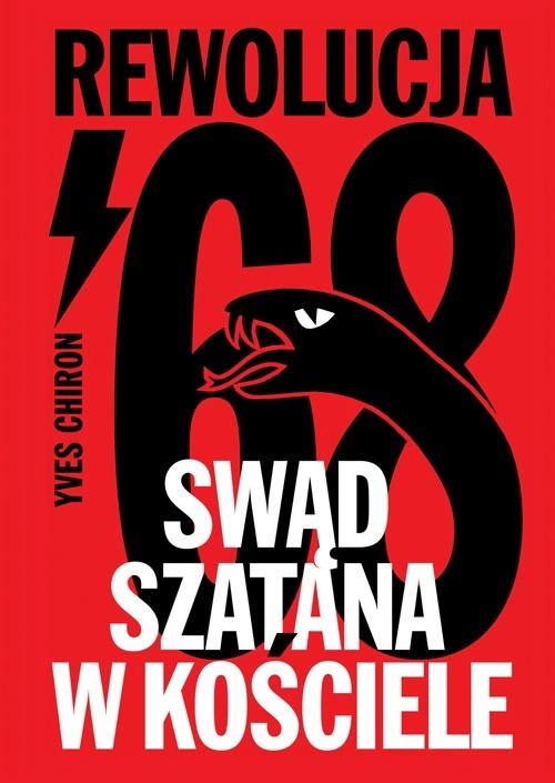 Swąd Szatana w Kościele. Rewolucja '68 Yves Chiron