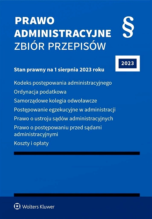 PRAWO ADMINISTRACYJNE. ZBIÓR PRZEPISÓW