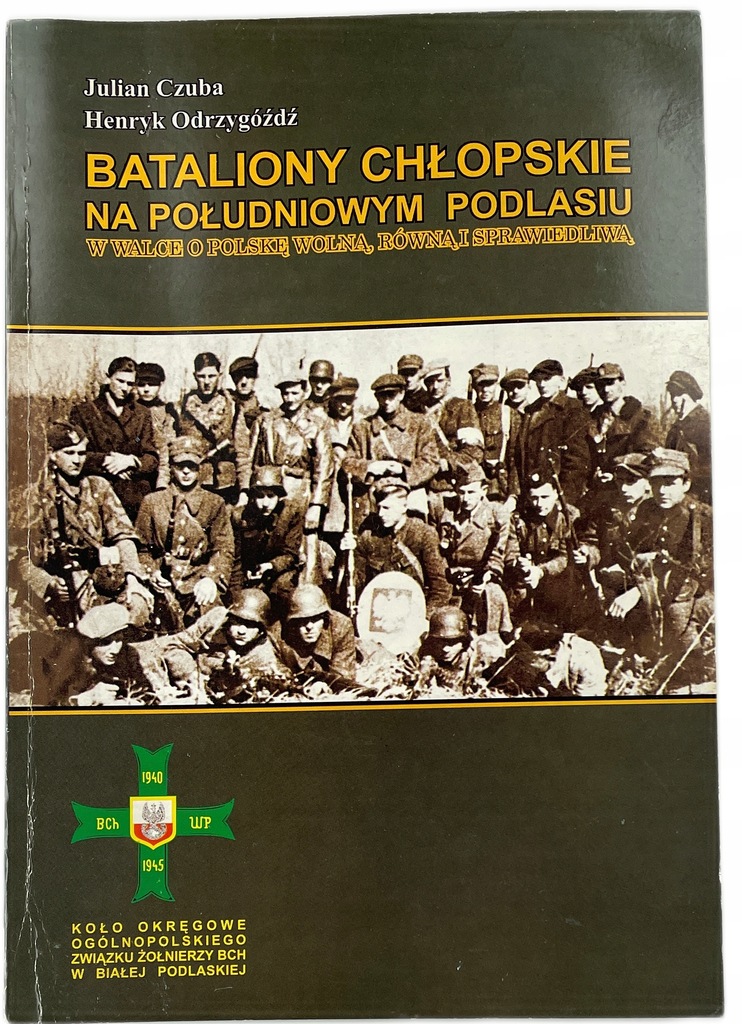 Bataliony chłopskie na południowym Podlasiu 13127141671 oficjalne