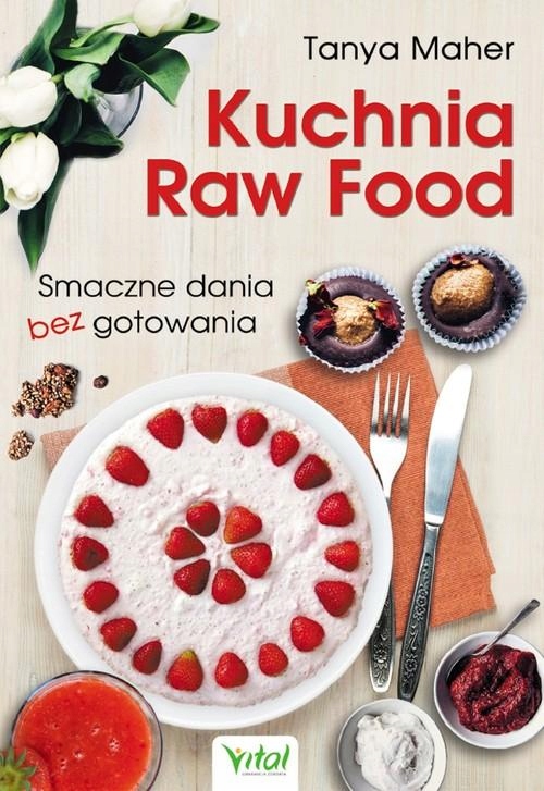 KUCHNIA RAW FOOD, MAHER TANYA