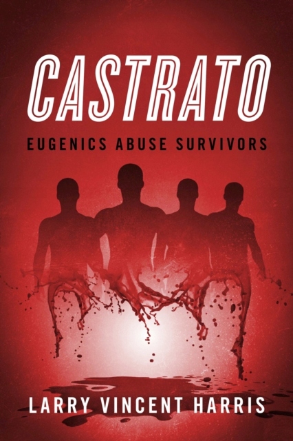 Castrato - Harris, Larry Vincent EBOOK