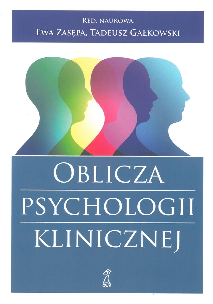 Oblicza psychologii klinicznej -Zasępa, Gałkowski