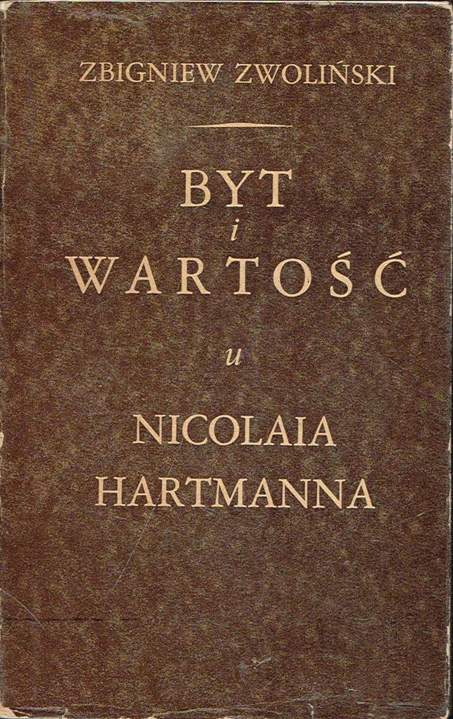 Byt i wartość u Nicolaia Hartmanna Zwoliński
