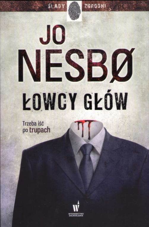 Łowcy głów - Jo Nesbo (nowa)