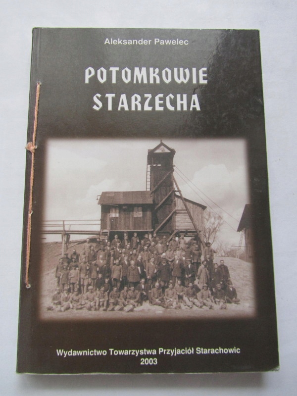 A. Pawelec, Potomkowie Starzecha, Starachowice