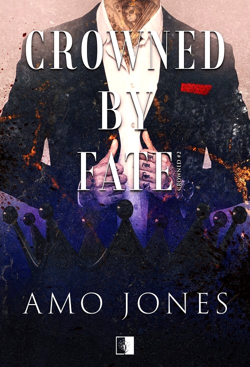 CROWNED BY FATE - Jones Amo