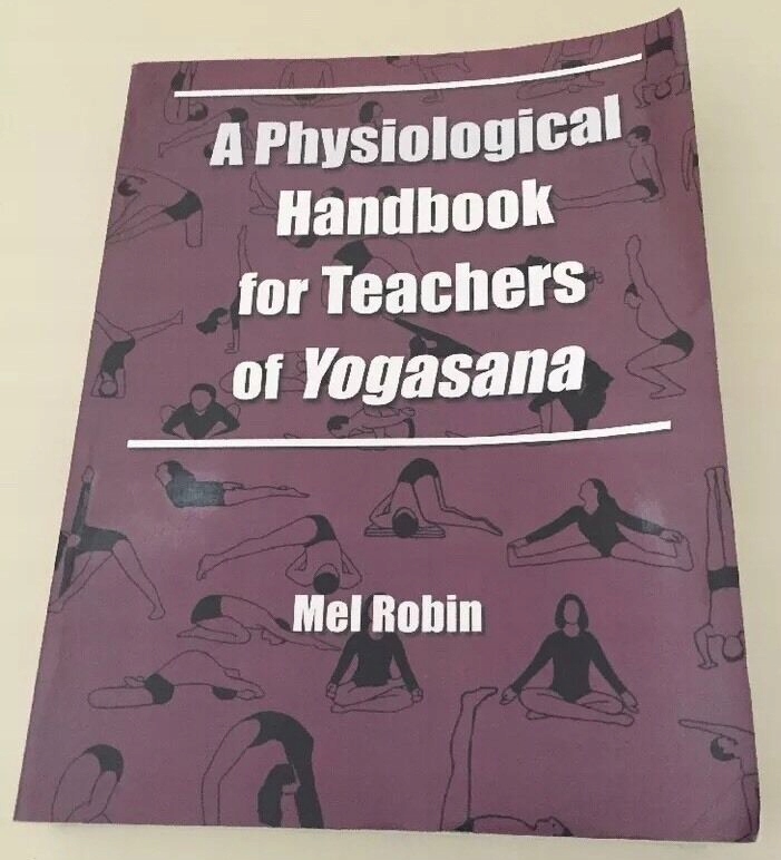 A Physiological Handbook for Teachers of Yogasana