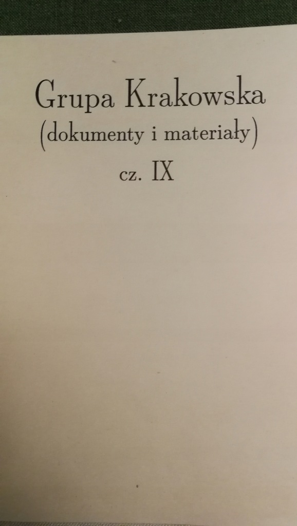 Grupa Krakowska Cz.IX- Kantor,Bereś,Warpechowski,