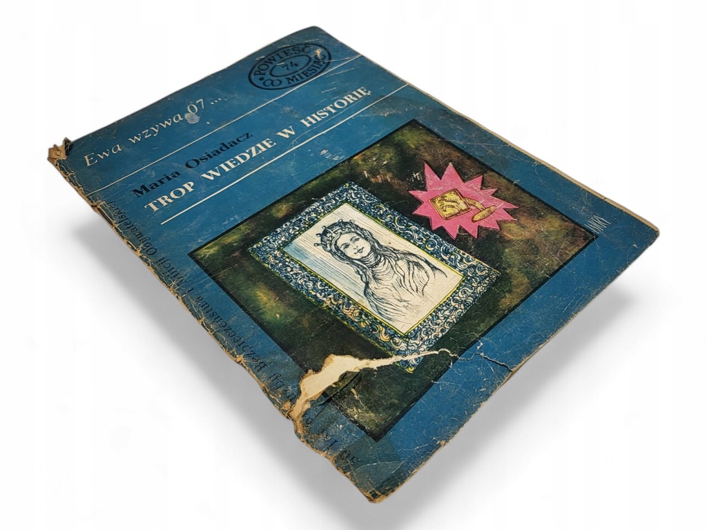 MARIA OSIADACZ TROP WIEDZIE W HISTORIĘ