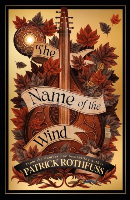 The Name of the Wind: The legendary must-read fantasy masterpiece Patrick