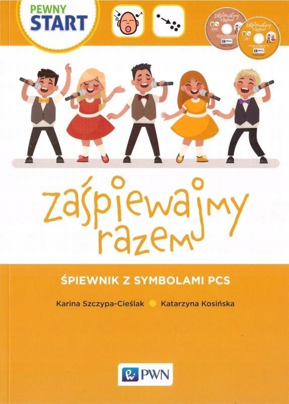 ZAŚPIEWAJMY RAZEM. ŚPIEWNIK Z SYMBOLAMI PSC