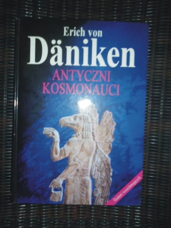 Erich von Daniken - "Antyczni kosmonauci"