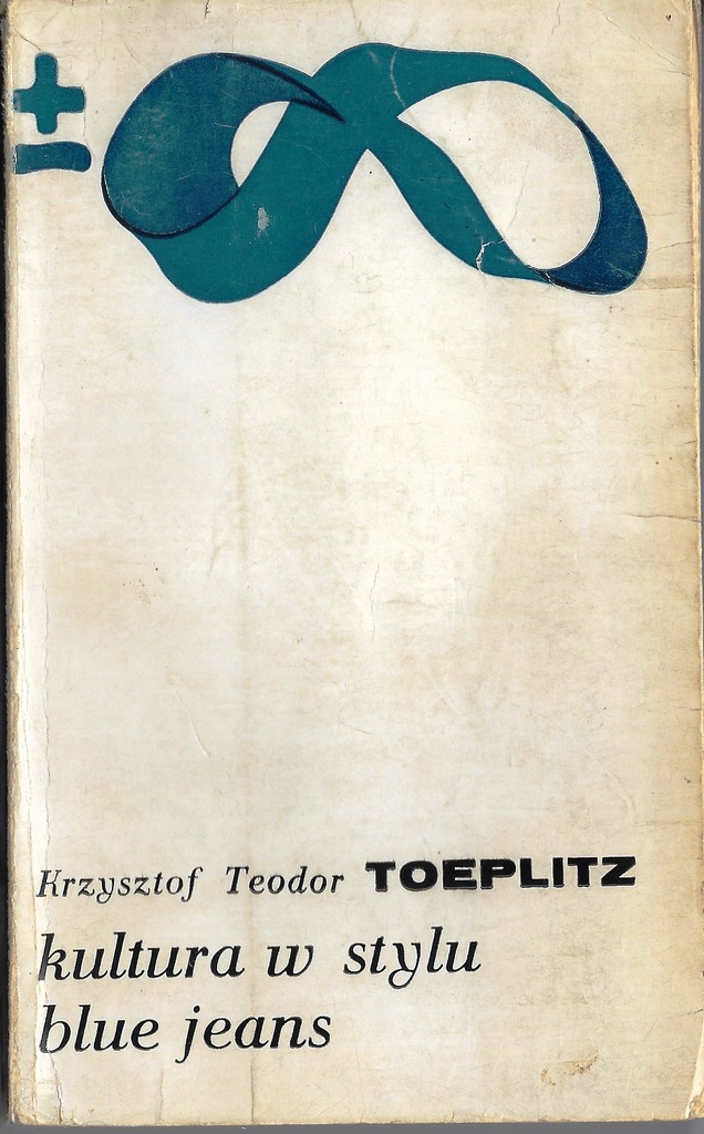 Kultura w stylu blue jeans K. T. Toeplitz