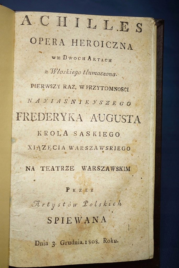 ACHILLES Opera Heroiczna 1808