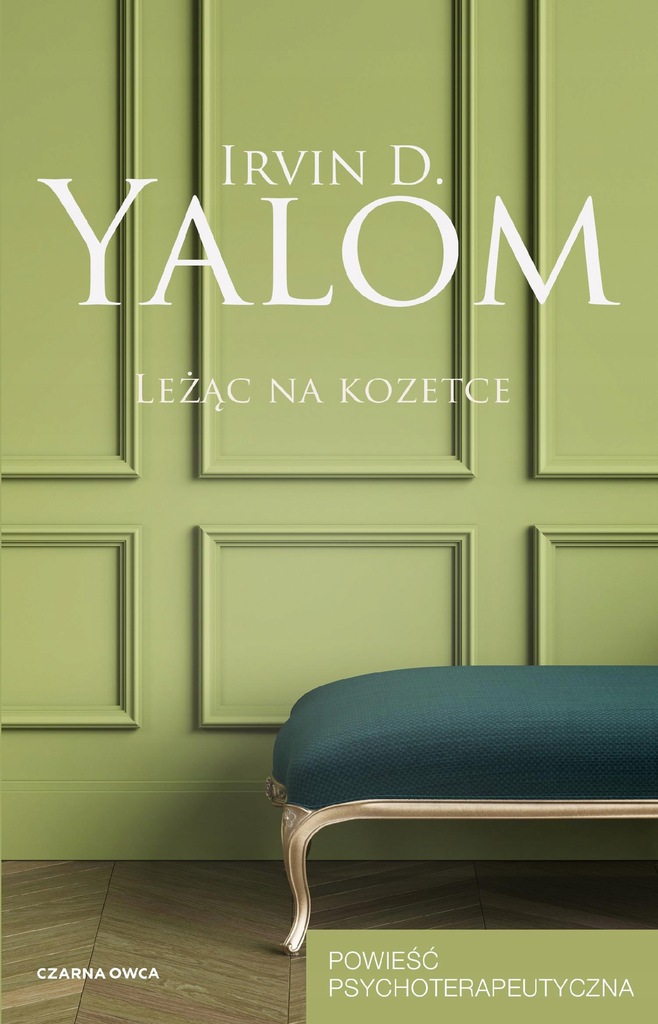 LEŻĄC NA KOZETCE, IRVIN D. YALOM