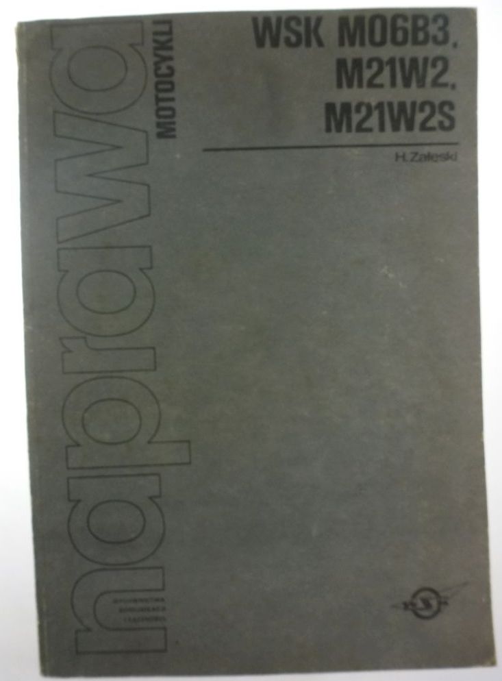 Naprawa motocykli. WSK M06B3, M21W2, M21W2S