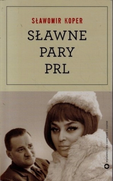 Sławomir Koper - Sławne pary PRL