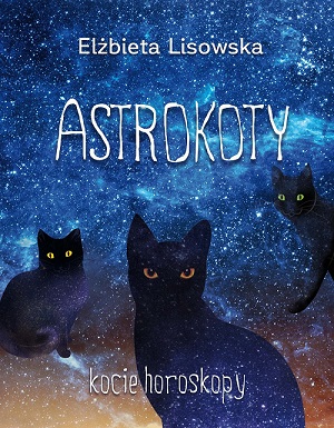 Astrokoty Elzbieta Lisowska 7817399482 Oficjalne Archiwum Allegro