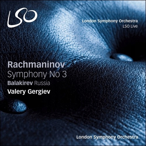 Rachmaninow Balakirev Valery Gergiev LSO SACD