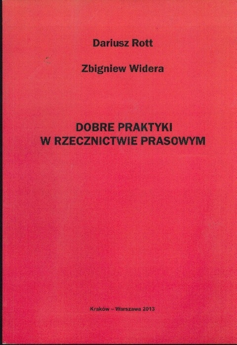 Dobre praktyki w rzecznictwie prasowym Rott