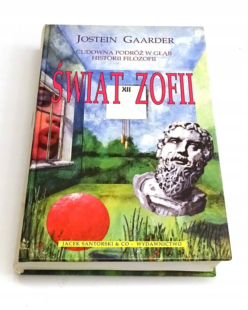 Świat Zofii. Cudowna podróż w głąb historii filozofii Jostein Gaarder