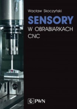 Sensory w obrabiarkach CNC.