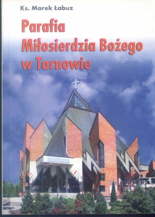 Parafia Miłosierdzia Bożego w Tarnowie